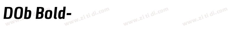 DOb Bold字体转换